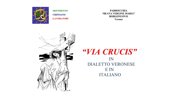 Verona: "Via Crucis in dialetto veronese e in italiano"